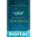 El secreto tolteca (Crecimiento personal) Sergio Magaña