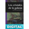 Los Cristales de la Galaxia Dr.Jacobo Grinberg-Zylberbaum