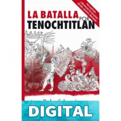 La batalla por Tenochtitlan (Colección Popular) Pedro Salmerón Sanginés