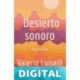 Desierto sonoro Valeria Luiselli