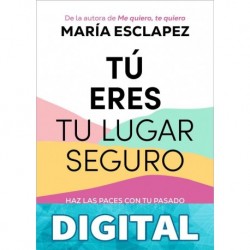Tú eres tu lugar seguro María Esclapez