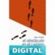 El Obstáculo es el camino. El arte inmemorial de convertir las pruebas en triunfo Ryan Holiday