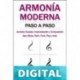 ARMONÍA MODERNA PASO A PASO: Acordes, Escalas, Improvisación y Composicion en música moderna: Jazz, Blues, Rock, Funk, Pop y más. (Armonía Moderna - Música nº 1) Ricky Schneider