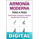 ARMONÍA MODERNA PASO A PASO: Acordes, Escalas, Improvisación y Composicion en música moderna: Jazz, Blues, Rock, Funk, Pop y más. (Armonía Moderna - Música nº 1) Ricky Schneider
