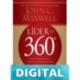 Líder de 360° cuaderno de ejercicios John C. Maxwell