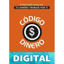 Código Dinero: 4 Pasos para hacer que tu dinero trabaje por ti (Libros de Cristian Arens nº 1) Cristian Arens