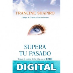 Supera tu pasado Francine Shapiro