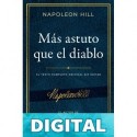 Más astuto que el diablo (Outwitting the Devil) (Official Publication of the Napoleon Hill Foundation) Napoleon Hill