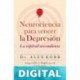 Neurociencia para vencer la depresión Alex Korb