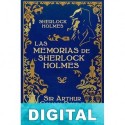 Las Memorias de Sherlock Holmes (Ed. Ilustrada) Arthur Conan Doyle