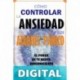 Como controlar la ansiedad y los ataques de panico: El poder de tu mente subconciente R. Adkins