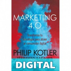 Marketing 4.0 (Acción empresarial) Philip Kotler & Hermawan Kartajaya & Iwan Setiawan