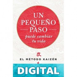 Un pequeño paso puede cambiar tu vida (Crecimiento personal) Robert Maurer