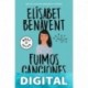 Fuimos canciones (Canciones y recuerdos 1) Elísabet Benavent