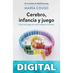 Cerebro, infancia y juego María Couso