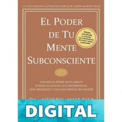 El poder de tu mente subconsciente Dr. Joseph Murphy