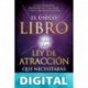 El Único Libro Sobre La Ley De Atracción Que Necesitarás: La Guía Completa Para Manifestar Dinero, Amor, Salud Y Todo Lo Que Quieras En La Vida (Layla Moon Español) Layla Moon