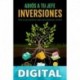 Adiós a tu jefe - Inversiones: Todo lo que necesitas saber para comenzar a invertir Héctor J. Sosa Gómez