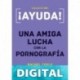 ¡Ayuda! Una amiga lucha con la pornografía Rachel Coyle