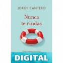 Nunca te rindas JORGE CANTERO LÓPEZ