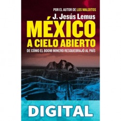 México a cielo abierto J. Jesús Lemus