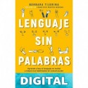 Lenguaje sin palabras Bárbara Tijerina
