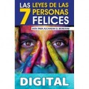 LAS 7 LEYES DE LAS PERSONAS FELICES : Guía para Alcanzar el Bienestar CUI VALENZUELA