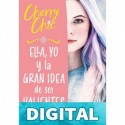 Ella, yo y la gran idea de ser valientes Cherry Chic