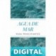 AGUA DE MAR PARA PRINCIPIANTES_ Descubre el poder curativo del agua de mar y cómo usarla para sanar, proteger y cuidar tu salud, prevenir enfermedades ... bienestar físico y mental Tadashi Yoshida