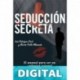 Seducción Secreta Iván Rodríguez Duch