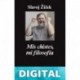 Mis chistes, mi filosofía Slavoj Žižek