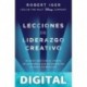 Lecciones de liderazgo creativo Robert A. Iger