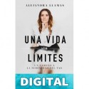 Una vida sin límites Alejandra Llamas