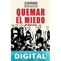 Quemar el miedo Colectivo Lastesis & Daffne Andrea Valdés Vargas & Lea Nicolás Cáceres Díaz & Paula Stange Varas & Sibila Sotomayor Van Rysseghem