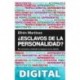 ¿Esclavos de la personalidad? Efrén Martínez