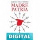 Madre patria Marcelo Gullo Omodeo
