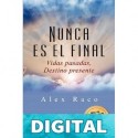 Nunca es el final Alex Raco