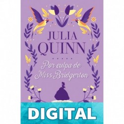Julia Quinn - Rokesby 1 - Por culpa de Miss Bridgerton Julia Quinn