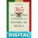 365 días para conocer la historia de México Alejandro Rosas