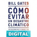 Cómo evitar un desastre climático Bill Gates