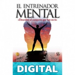 El entrenador mental (Desarrollo personal) Juan Carlos Álvarez Campillo
