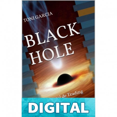 Black Hole: Manual de Trading Toni Garcia