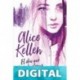 El día que dejó de nevar en Alaska Alice Kellen