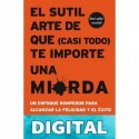 El sutil arte de que (casi todo) te importe una mierda (No ficción) Mark Manson
