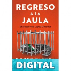 Regreso a la jaula Roger Bartra