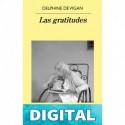 Las gratitudes Delphine De Vigan