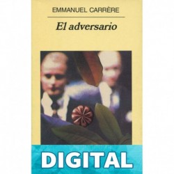 El adversario Emmanuel Carrére