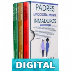 Padres Emocionalmente Inmaduros: 3 Libros en 1-Guía para superar el rechazo infantil+Recuperarse de una familia narcisista+ Seguimiento del Camino de Recuperación ... con Familia Disfuncional Samantha Adams