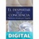 El despertar de la conciencia: Sabiduría dictada por ángeles Martha Cervantes Villa