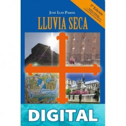 Lluvia Seca: Primera Novela de Magia Metódica José Luis Parise
